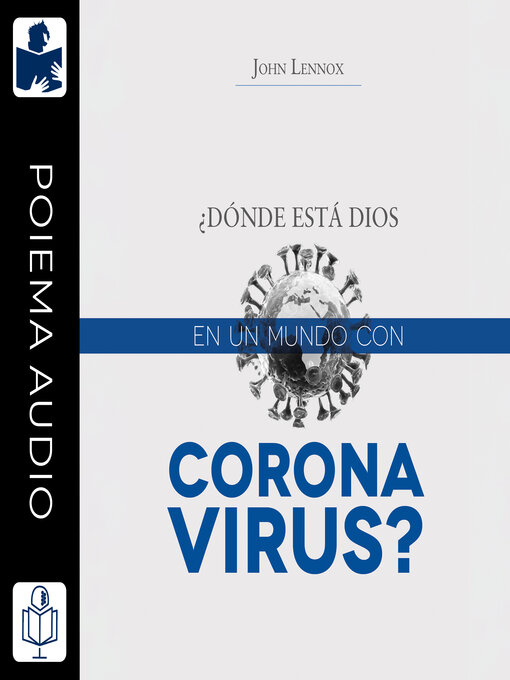 Title details for ¿Donde está Dios en un mundo con coronavirus? by John C. Lennox - Available